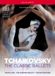 Tchaikovsky: The Classic Ballets, DVD DVD Tchaikovsky: The Classic Ballets, DVD DVD