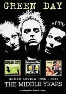 Green Day: Under Review 1995-2000 - The Middle Years, DVD DVD Green Day: Under Review 1995-2000 - The Middle Years, DVD DVD