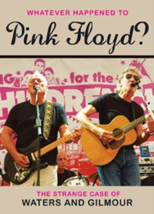 Pink Floyd: Whatever Happened to Pink Floyd? the Strange Case..., DVD DVD Pink Floyd: Whatever Happened to Pink Floyd? the Strange Case..., DVD DVD