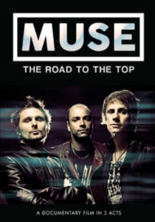 Muse: The Road to the Top, DVD DVD Muse: The Road to the Top, DVD DVD