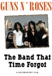 Guns 'N' Roses: The Band That Time Forgot, DVD DVD Guns 'N' Roses: The Band That Time Forgot, DVD DVD