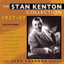 The Stan Kenton Collection: 1937-47