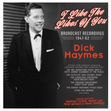 I Like the Likes of You: Broadcast Recordings 1947-62