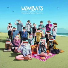 The Wombats Proudly Present... This Modern Glitch