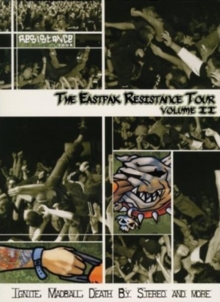 Eastpak Resistance Tour: Volume 2, DVD DVD Eastpak Resistance Tour: Volume 2, DVD DVD