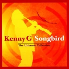Songbird - The Ultimate Collection
