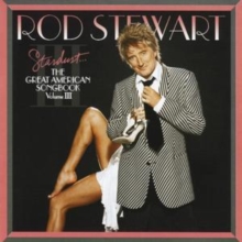 Stardust - The Great American Songbook Vol. 3, CD / Album Cd Stardust - The Great American Songbook Vol. 3, CD / Album Cd