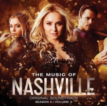 Nashville: The Music of Nashville - Season 5 Volume 3 (Deluxe Edition), CD / Album Cd Nashville: The Music of Nashville - Season 5 Volume 3 (Deluxe Edition), CD / Album Cd