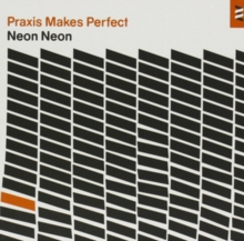 Praxis Makes Perfect (Limited Edition)