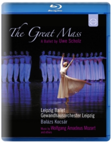 The Great Mass: Leipzig Ballet, Blu-ray BluRay The Great Mass: Leipzig Ballet, Blu-ray BluRay