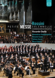 Rossini: Petite Messe Solennelle - Gewandhaus (Chailly), DVD DVD Rossini: Petite Messe Solennelle - Gewandhaus (Chailly), DVD DVD