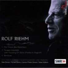 Rolf Riehm: Die Tranen Des Gletschers/Nuages Immortels/..., CD / Album Cd Rolf Riehm: Die Tranen Des Gletschers/Nuages Immortels/..., CD / Album Cd