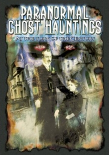 Paranormal Ghost Hauntings at the Turn of the Century, DVD DVD Paranormal Ghost Hauntings at the Turn of the Century, DVD DVD