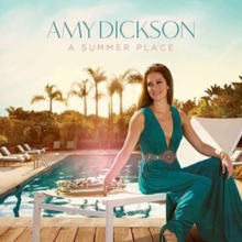 Amy Dickson: A Summer Place, CD / Album Cd Amy Dickson: A Summer Place, CD / Album Cd