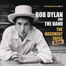 The Basement Tapes: Raw