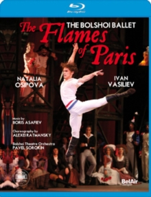 The Flames of Paris: Bolshoi Theatre Ballet, Blu-ray BluRay The Flames of Paris: Bolshoi Theatre Ballet, Blu-ray BluRay