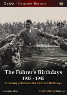 The Führer's Birthdays - 1933 to 1945, DVD DVD The Führer's Birthdays - 1933 to 1945, DVD DVD