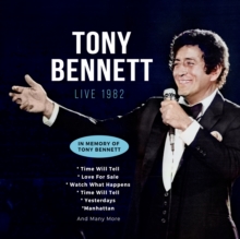 Live 1982: In Memory of Tony Bennet