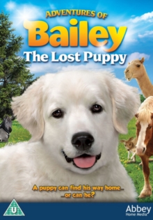 Adventures of Bailey: The Lost Puppy, DVD DVD Adventures of Bailey: The Lost Puppy, DVD DVD