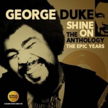 Shine On: The Anthology - The Epic Years 1977-1984