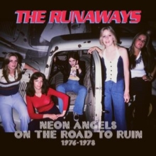 Neon Angels On the Road to Ruin 1976-1978