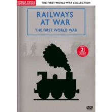 Railways at War: The First World War, DVD DVD Railways at War: The First World War, DVD DVD