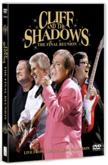 Cliff Richard and the Shadows: The Final Reunion, DVD DVD Cliff Richard and the Shadows: The Final Reunion, DVD DVD