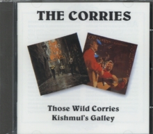 Those Wild Corries/Kishmul's Galley