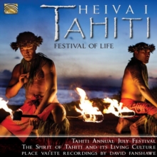 Heiva Tahiti: Festival of Life