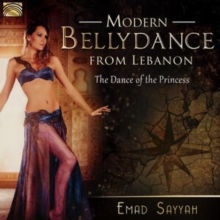 Modern Belly Dance from Lebanon: The Dance of the Princess