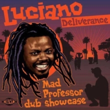 Deliverance: Mad Professor Dub Showcase