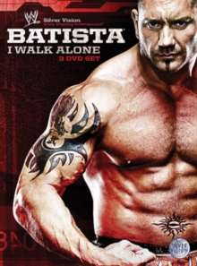 WWE: Batista - I Walk Alone, DVD DVD WWE: Batista - I Walk Alone, DVD DVD
