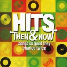 Hits Then and Now:songs So Good They Charted Twice, CD / Album Cd Hits Then and Now:songs So Good They Charted Twice, CD / Album Cd