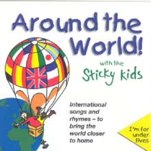 Around the World! With the Sticky Kids