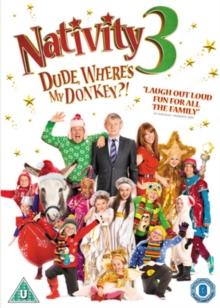 Nativity 3 - Dude, Where's My Donkey?