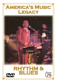 America's Music Legacy: Rhythm and Blues, DVD DVD America's Music Legacy: Rhythm and Blues, DVD DVD
