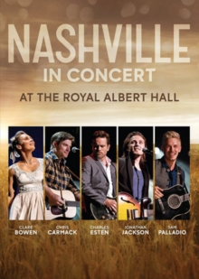 Nashville: In Concert - At the Royal Albert Hall, DVD DVD Nashville: In Concert - At the Royal Albert Hall, DVD DVD