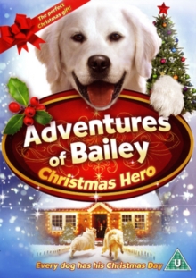 Adventures of Bailey: Christmas Hero, DVD DVD Adventures of Bailey: Christmas Hero, DVD DVD