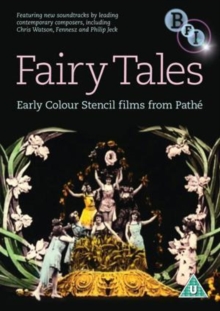 Fairy Tales - Early Colour Stencil Films from Pathé, DVD DVD Fairy Tales - Early Colour Stencil Films from Pathé, DVD DVD