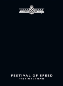 Goodwood - Festival of Speed: The 20th Anniversary, DVD DVD Goodwood - Festival of Speed: The 20th Anniversary, DVD DVD