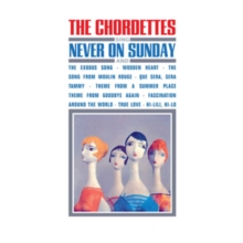 The Chordettes Sing Never On Sunday And...
