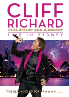 Cliff Richard: Still Reelin' and A-rockin' - Live in Sydney, DVD DVD Cliff Richard: Still Reelin' and A-rockin' - Live in Sydney, DVD DVD