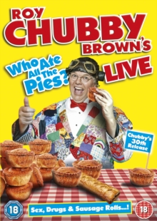 Roy Chubby Brown: Who Ate All the Pies - Live, DVD DVD Roy Chubby Brown: Who Ate All the Pies - Live, DVD DVD