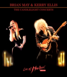 Brian May and Kerry Ellis: The Candlelight Concerts - Montreux, DVD DVD Brian May and Kerry Ellis: The Candlelight Concerts - Montreux, DVD DVD
