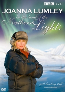 Joanna Lumley: In the Land of the Northern Lights, DVD DVD Joanna Lumley: In the Land of the Northern Lights, DVD DVD