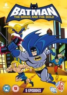 Batman - The Brave and the Bold: Volume 6, DVD DVD Batman - The Brave and the Bold: Volume 6, DVD DVD