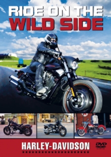 Ride On the Wild Side: Harley Davidson, DVD DVD Ride On the Wild Side: Harley Davidson, DVD DVD