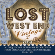 Lost West End Vintage 2: London's Forgotten Musicals 1943-1962
