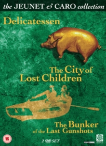 Delicatessen/The City of Lost Children/The Bunker of the Last...
