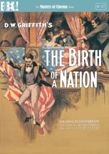 The Birth of a Nation - The Masters of Cinema Series, DVD DVD The Birth of a Nation - The Masters of Cinema Series, DVD DVD